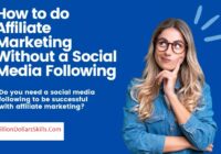 Affiliate Marketing Without Social Media