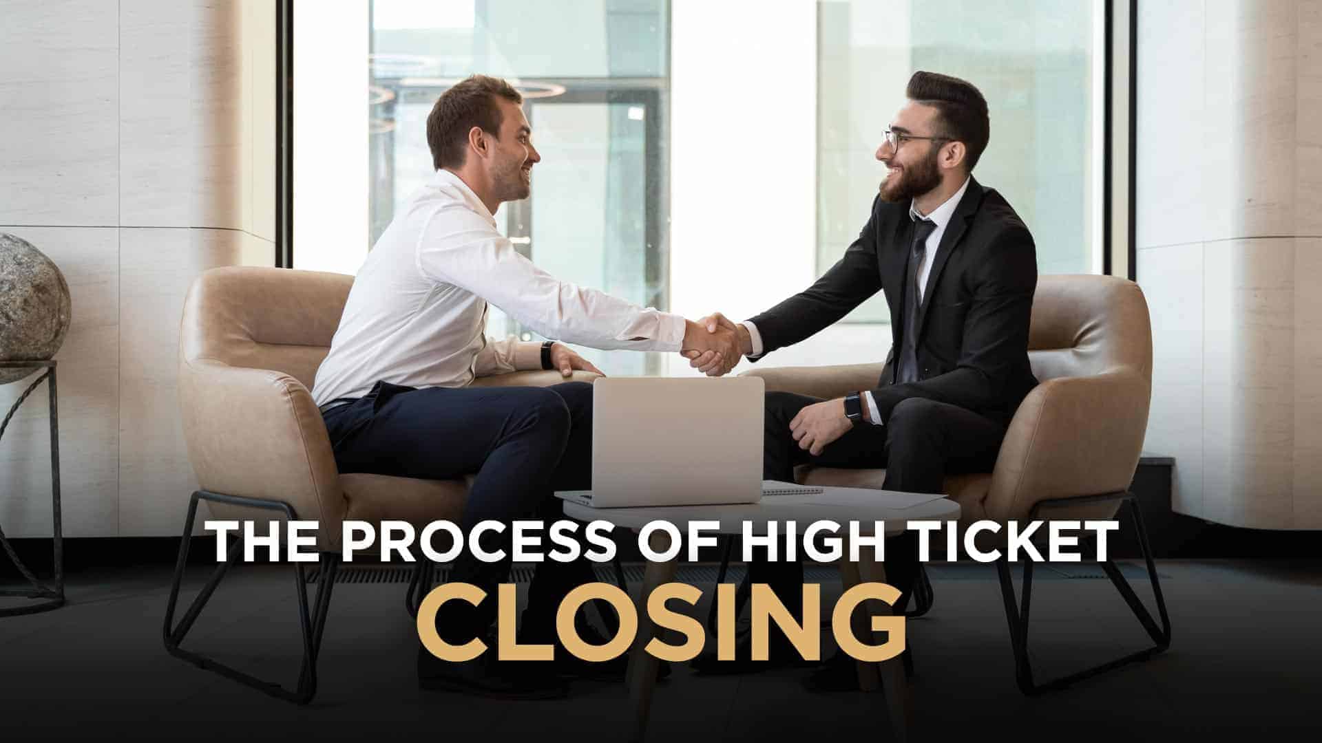 Sales and high ticket closing professional negotiating deals, closing premium clients, revenue growth strategy and business development success