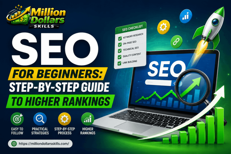 SEO for Beginners complete step by step guide to higher rankings with growth chart and Million Dollars Skills logo.