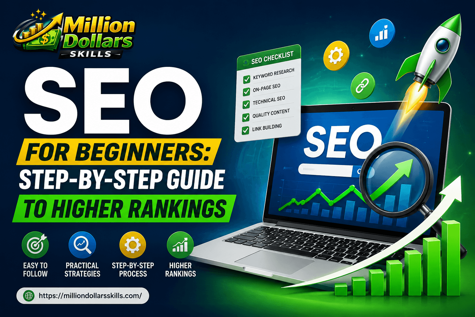 SEO for Beginners complete step by step guide to higher rankings with growth chart and Million Dollars Skills logo.